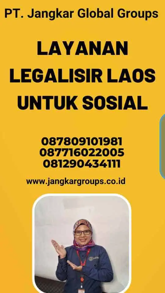 Layanan Legalisir Laos untuk Sosial