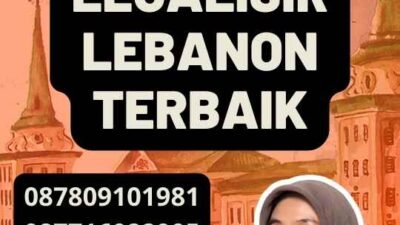 Layanan Legalisir Lebanon Terbaik