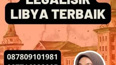 Layanan Legalisir Libya Terbaik