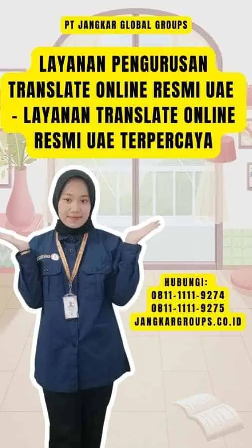 Layanan Pengurusan Translate Online Resmi UAE - Layanan Translate Online Resmi UAE Terpercaya