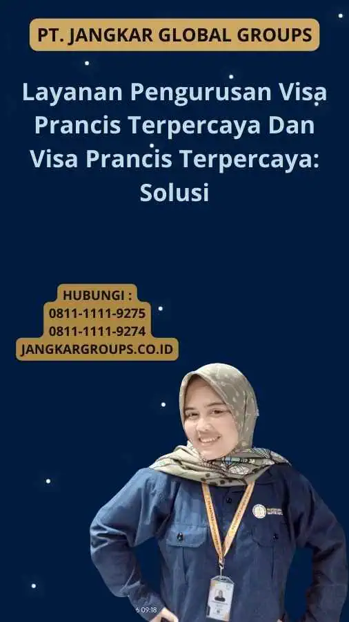 Layanan Pengurusan Visa Prancis Terpercaya Dan Visa Prancis Terpercaya: Solusi