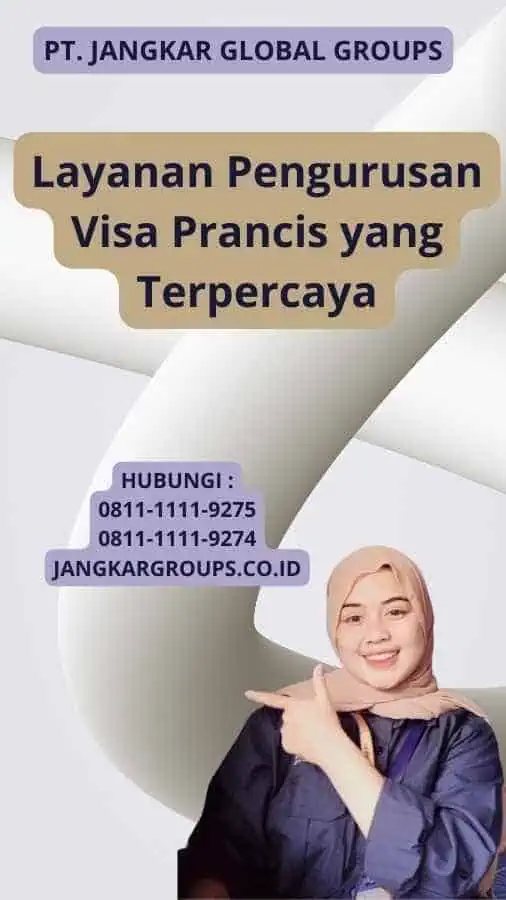 Layanan Pengurusan Visa Prancis yang Terpercaya