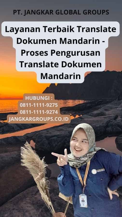 Layanan Terbaik Translate Dokumen Mandarin - Proses Pengurusan Translate Dokumen Mandarin