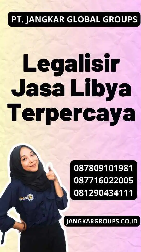 Legalisir Jasa Libya Terpercaya