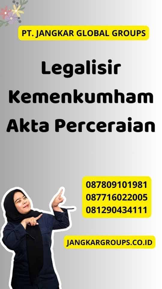 Legalisir Kemenkumham Akta Perceraian