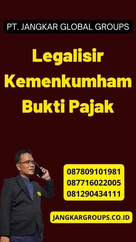 Legalisir Kemenkumham Bukti Pajak