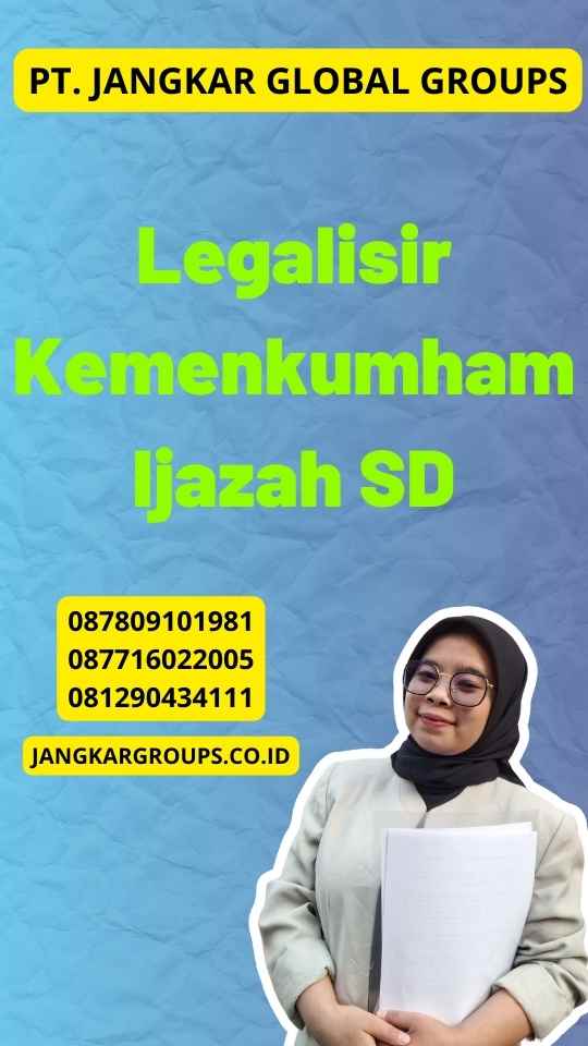 Legalisir Kemenkumham Ijazah SD