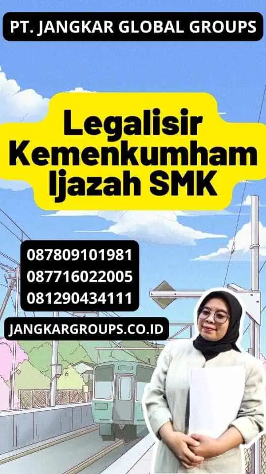 Legalisir Kemenkumham Ijazah SMK