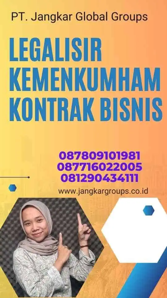 Legalisir Kemenkumham Kontrak Bisnis