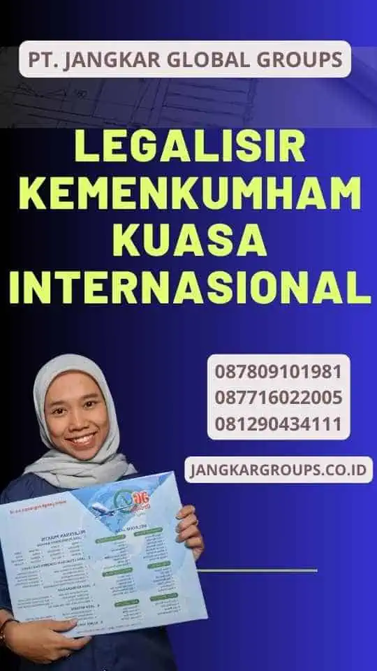 Legalisir Kemenkumham Kuasa Internasional