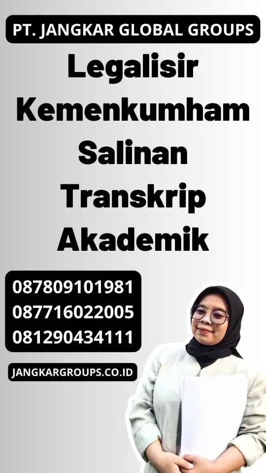 Legalisir Kemenkumham Salinan Transkrip Akademik