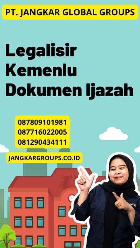 Legalisir Kemenlu Dokumen Ijazah