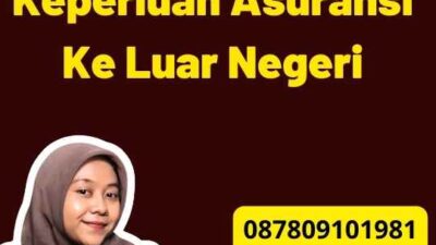 Legalisir Kemenlu Keperluan Asuransi Ke Luar Negeri