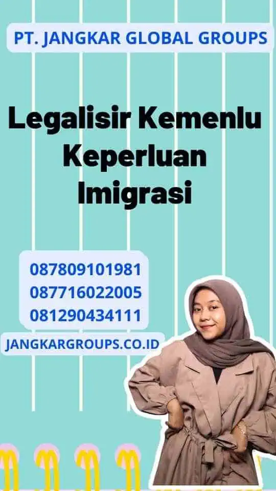 Legalisir Kemenlu Keperluan Imigrasi