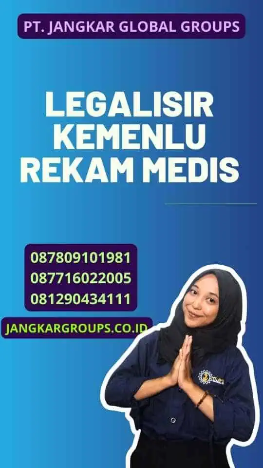 Legalisir Kemenlu Rekam Medis