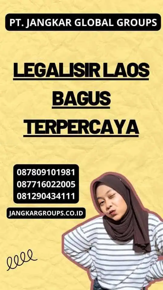 Legalisir Laos Bagus Terpercaya