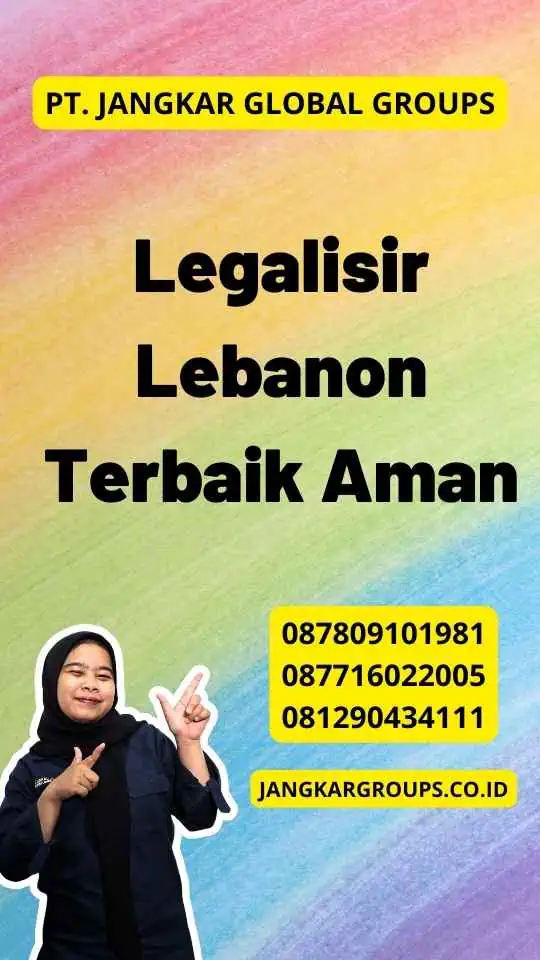 Legalisir Lebanon Terbaik Aman