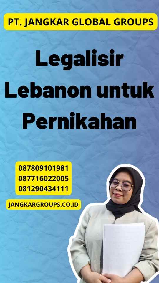 Legalisir Lebanon untuk Pernikahan