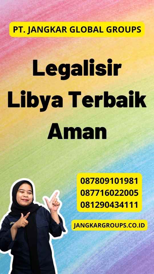 Legalisir Libya Terbaik Aman