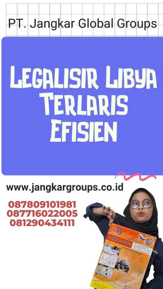 Legalisir Libya Terlaris Efisien