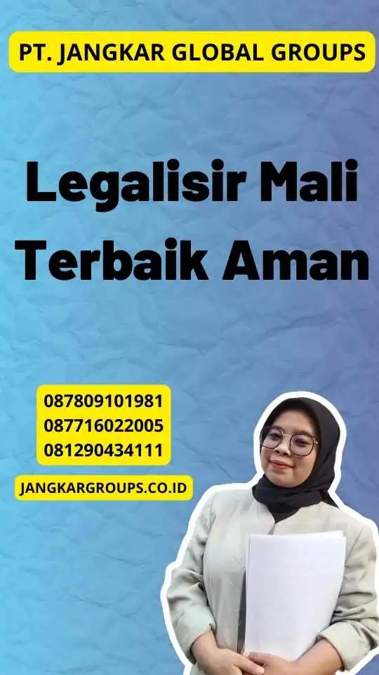 Legalisir Mali Terbaik Aman