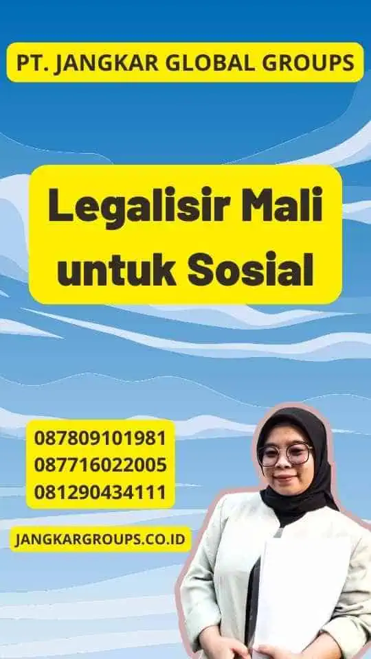 Legalisir Mali untuk Sosial