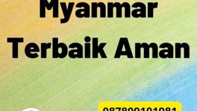 Legalisir Myanmar Terbaik Aman