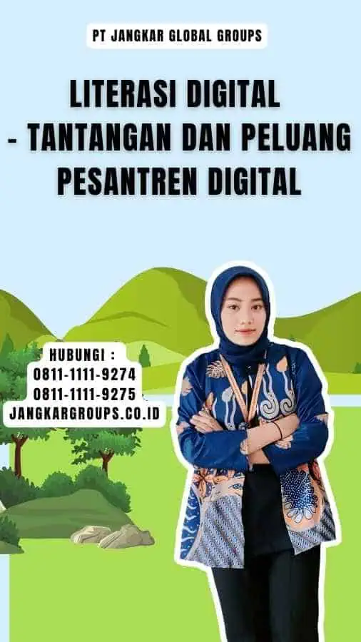 Literasi Digital - Tantangan dan Peluang Pesantren Digital