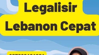 Membahas Legalisir Lebanon Cepat