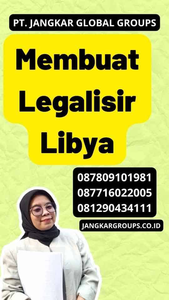 Membuat Legalisir Libya