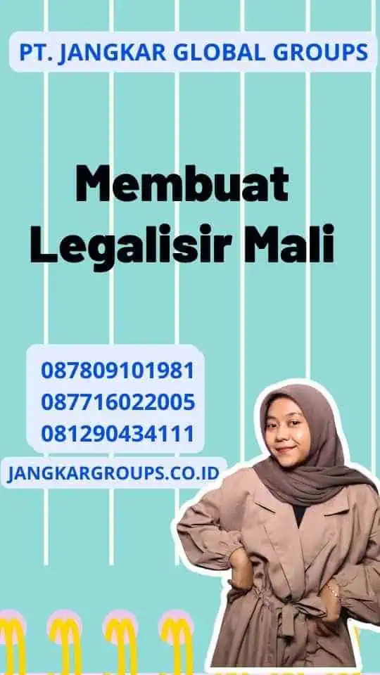 Membuat Legalisir Mali