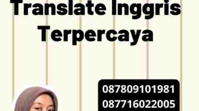 Memilih Layanan Translate Inggris Terpercaya