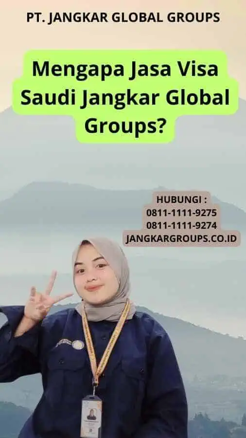 Mengapa Jasa Visa Saudi Jangkar Global Groups?