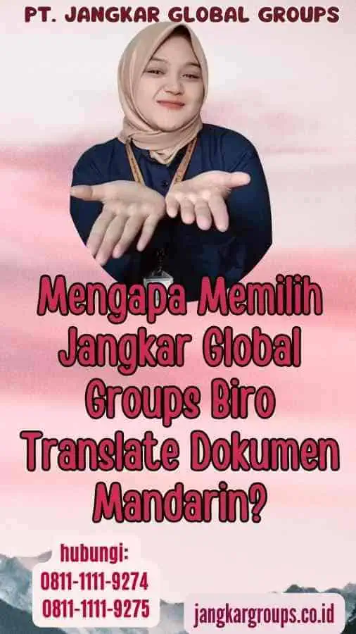 Mengapa Memilih Jangkar Global Groups Biro Translate Dokumen Mandarin