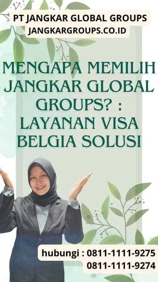 Mengapa Memilih Jangkar Global Groups Layanan Visa Belgia Solusi