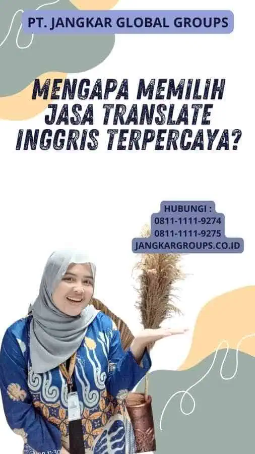 Mengapa Memilih Jasa Translate Inggris Terpercaya?