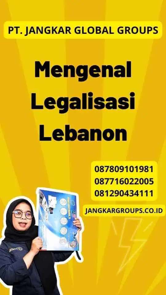 Mengenal Legalisasi Lebanon