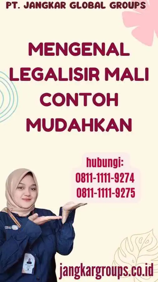 Mengenal Legalisir Mali Contoh Mudahkan