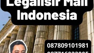 Mengenal Legalisir Mali Indonesia