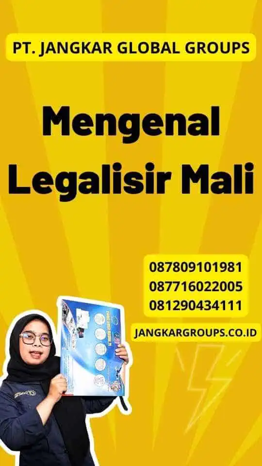 Mengenal Legalisir Mali