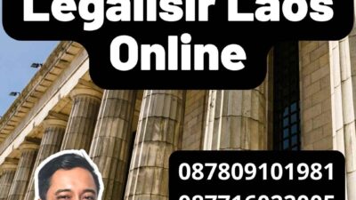 Mengurus Legalisir Laos Online