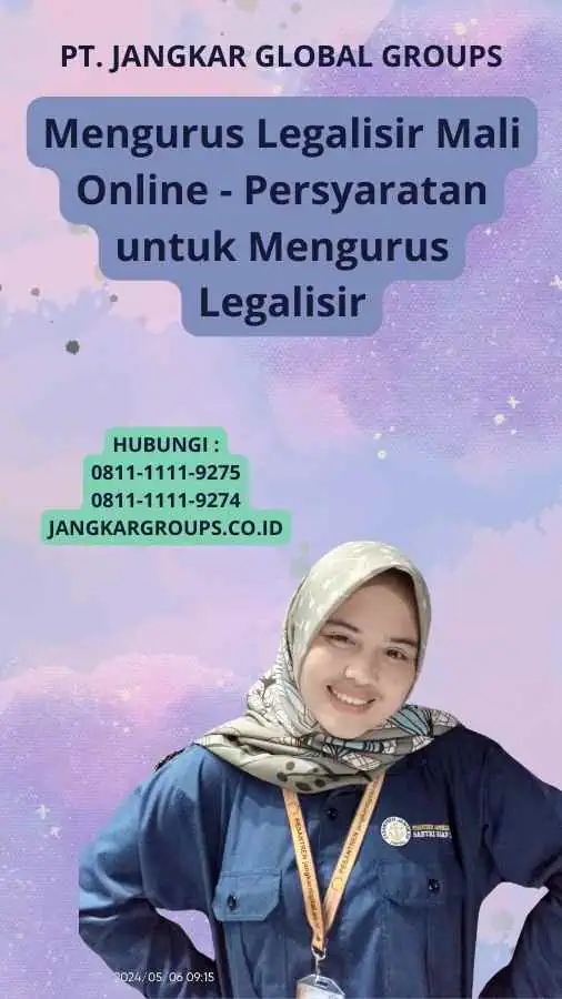 Mengurus Legalisir Mali Online - Persyaratan untuk Mengurus Legalisir