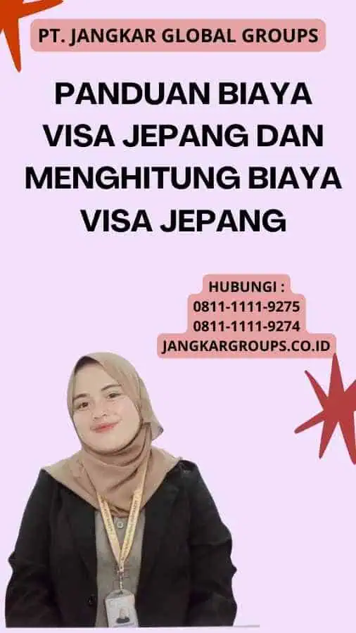 Panduan Biaya Visa Jepang Dan Menghitung Biaya Visa Jepang