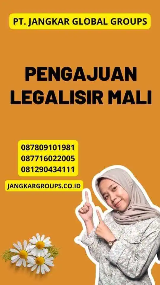 Pengajuan Legalisir Mali