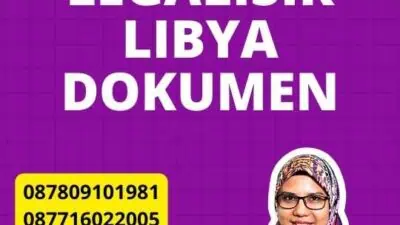 Pengurusan Legalisir Libya Dokumen