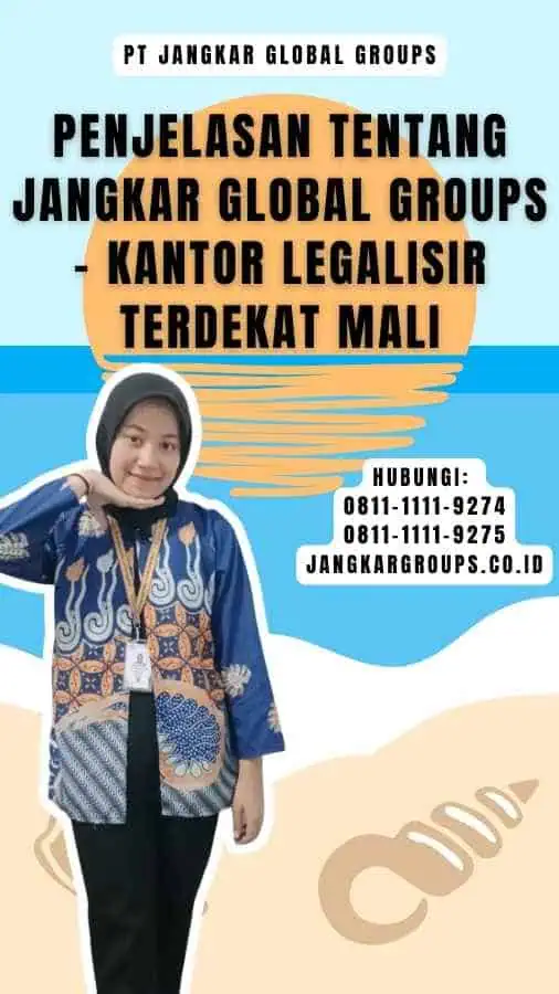 Penjelasan tentang Jangkar Global Groups - Kantor Legalisir Terdekat Mali