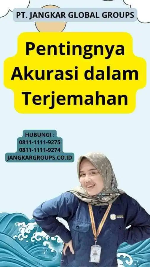 Pentingnya Akurasi dalam Terjemahan