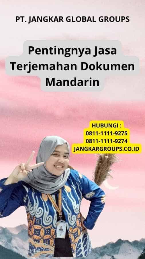 Pentingnya Jasa Terjemahan Dokumen Mandarin