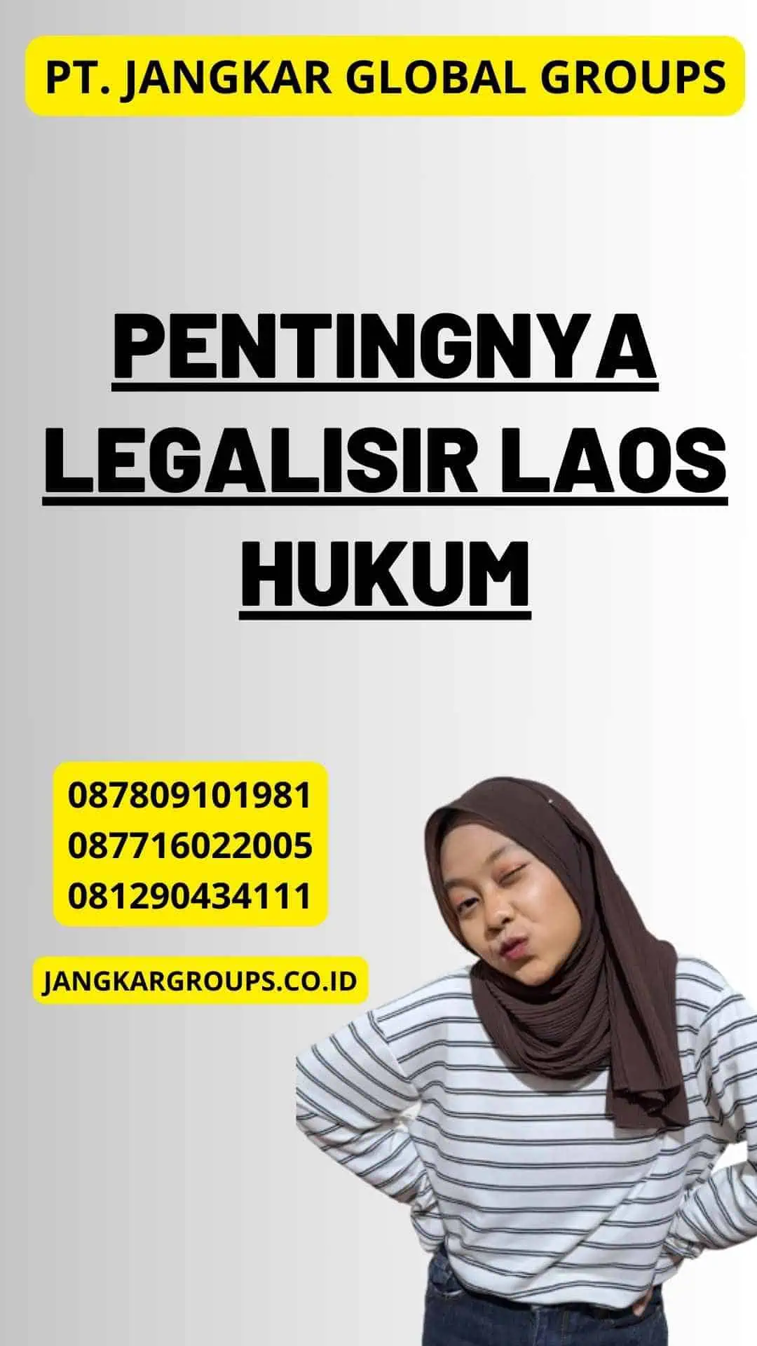 Pentingnya Legalisir Laos Hukum