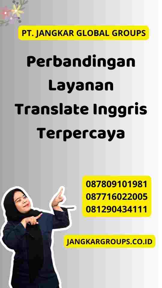 Perbandingan Layanan Translate Inggris Terpercaya